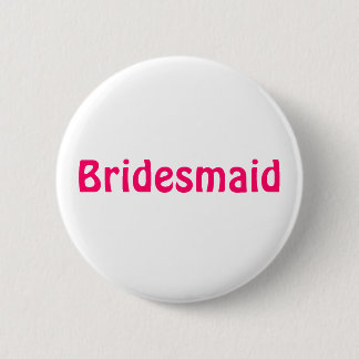 Badge - Bridesmaid Pinback Button