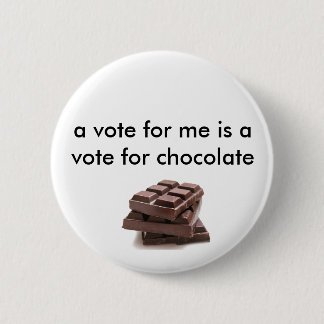 badge for chocaholics pinback button