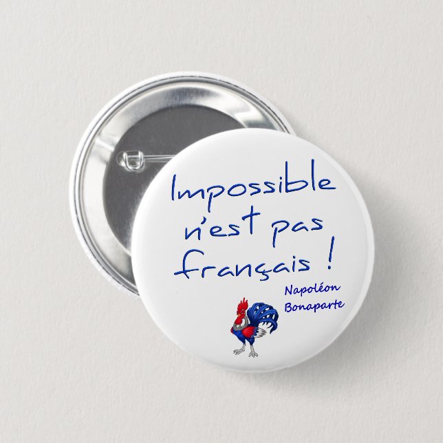 Badge rond, impossible n'est pas français button (Front & Back)