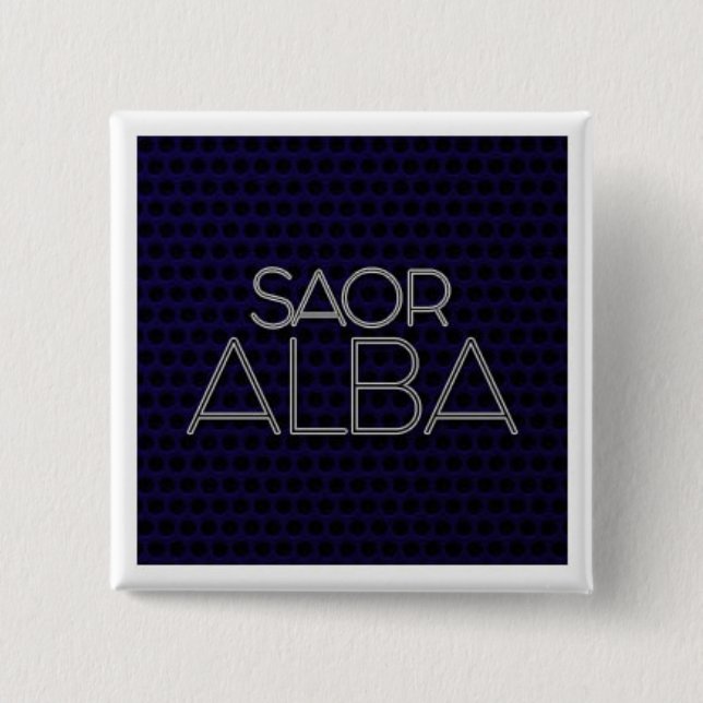 BADGE "SAOR ALBA PINBACK BUTTON (Front)