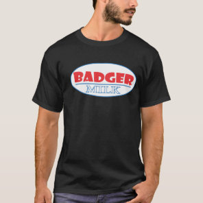 Badger Milk T-Shirt