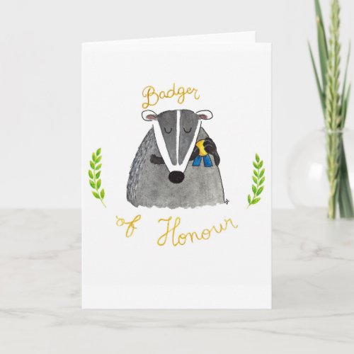 Badger of Honor greeting card by Nicole Janes