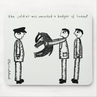 Badger of Honor Mouse Pad