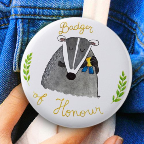 BADGER OF HONOUR button by Nicole Janes