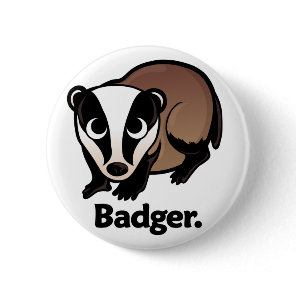 Badger. Pinback Button