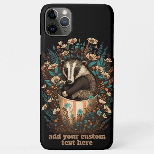 Badger Sitting Cup Wildflower Cottagecore Custom iPhone 11 Pro Max Case
