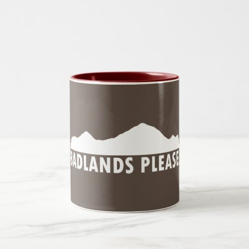 Badlands Please Two_Tone Coffee Mug