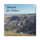 Badlands, South Dakota Magnet Badlands, South Dakota Magnet