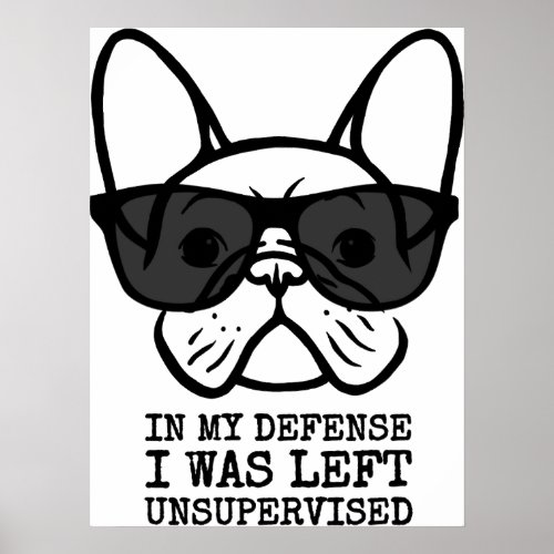 badly behaved frenchie dog pet owner cool french  poster