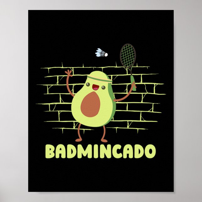 Badmincado - Racket Funny Player Game Match Badmin Poster (Front)