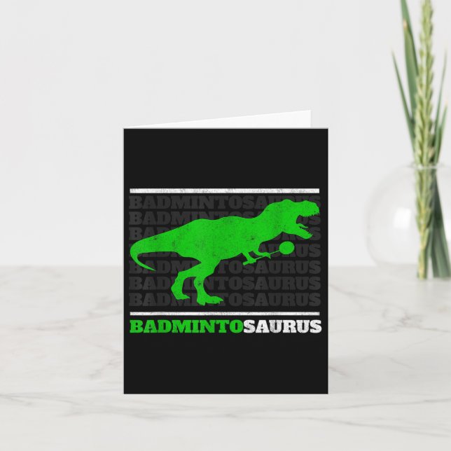 Badminto Saurus Rex Birdie Shuttle Dino Badminton  Card (Front)