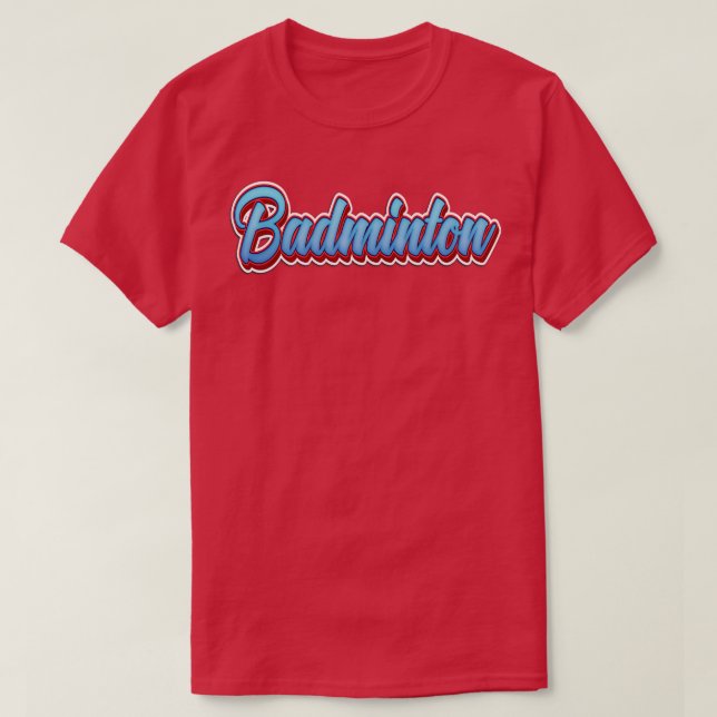 Badminton 1 T-Shirt (Design Front)
