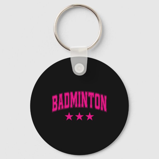 Badminton All Pink Stars Clic Retro Varsity Text  Keychain (Front)