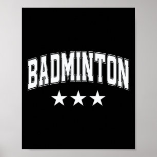 Badminton All White Stars Clic Retro Varsity Text Poster