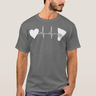 Badminton Ball Heartbeat 2 T-Shirt