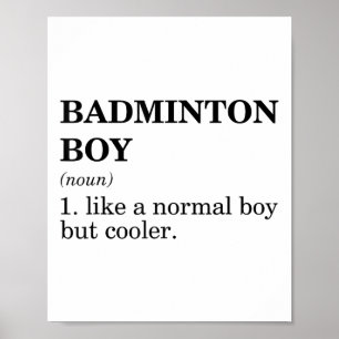 Badminton Boy Noun Definition Shuttle Badminton Pl Poster