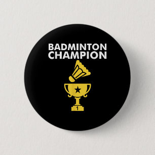 Badminton Champion Birdie Button