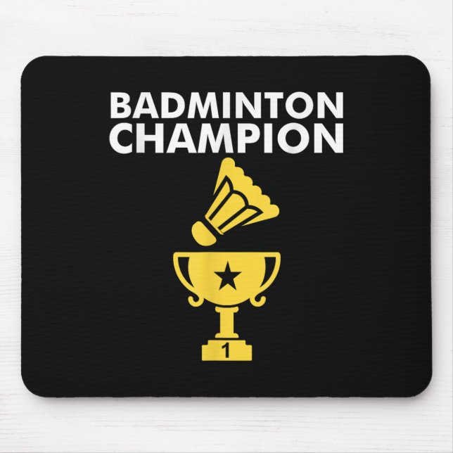 Badminton Champion Birdie  Mouse Pad (Front)
