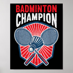 Badminton Champion Funny Badminton Poster