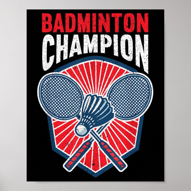 Badminton Champion Funny Badminton  Poster (Front)