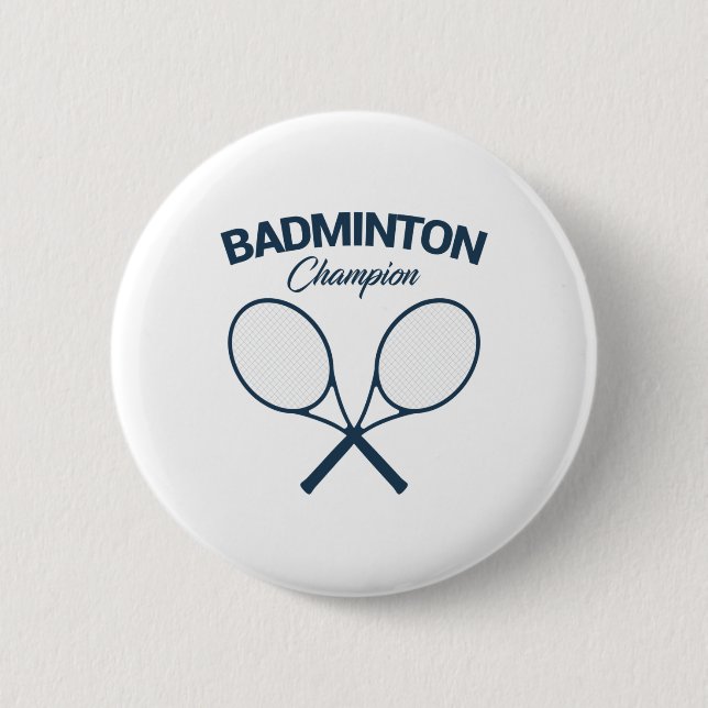 Badminton Champion I Racket I Shuttle I Badminton  Button (Front)