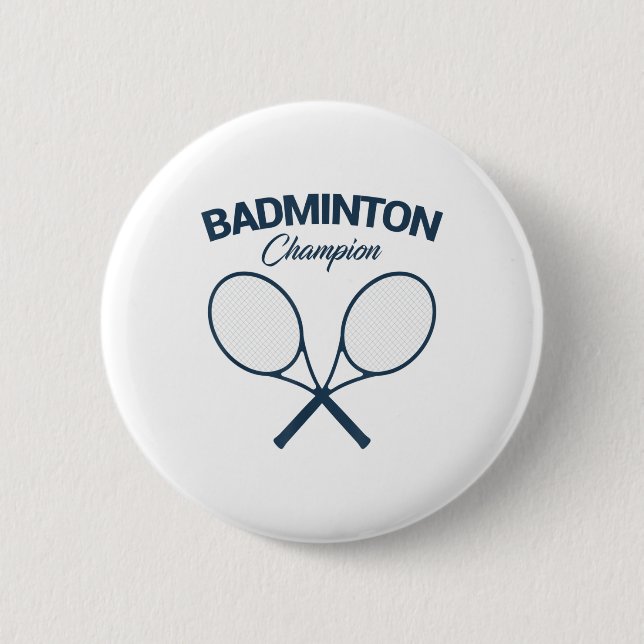 Badminton Champion I Racket I Shuttle I Badminton  Button (Front)