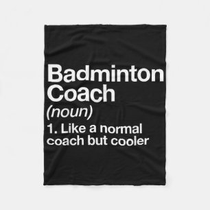 Badminton Coach Definition Sports Funny Trainer In Fleece Blanket
