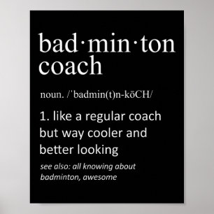 Badminton Coach Funny Dictionary Definition Coache Poster