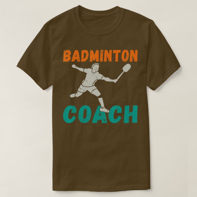 Badminton Coach  T-Shirt (Design Front)