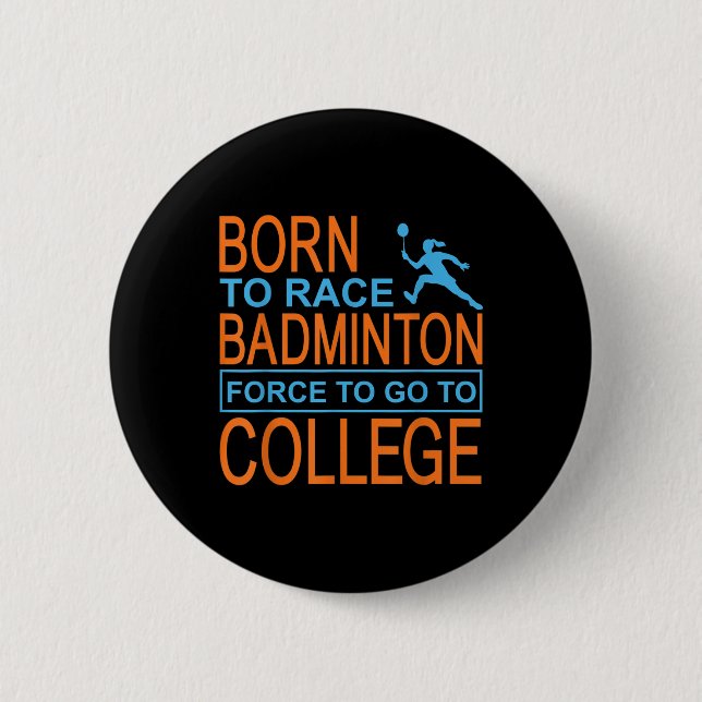 Badminton College Apparel Shuttle  Button (Front)