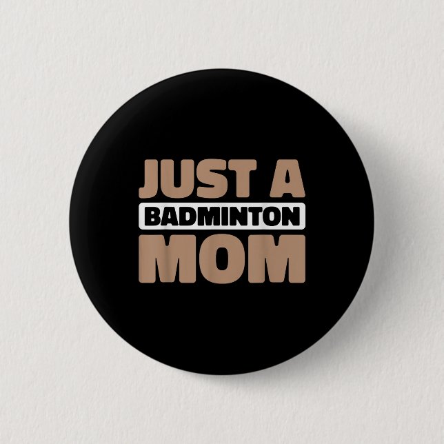 Badminton Court - Player Shuttle Just A Badminton  Button (Front)