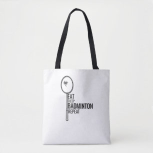 Badminton - Eat Sleep Badminton Repeat Tote Bag