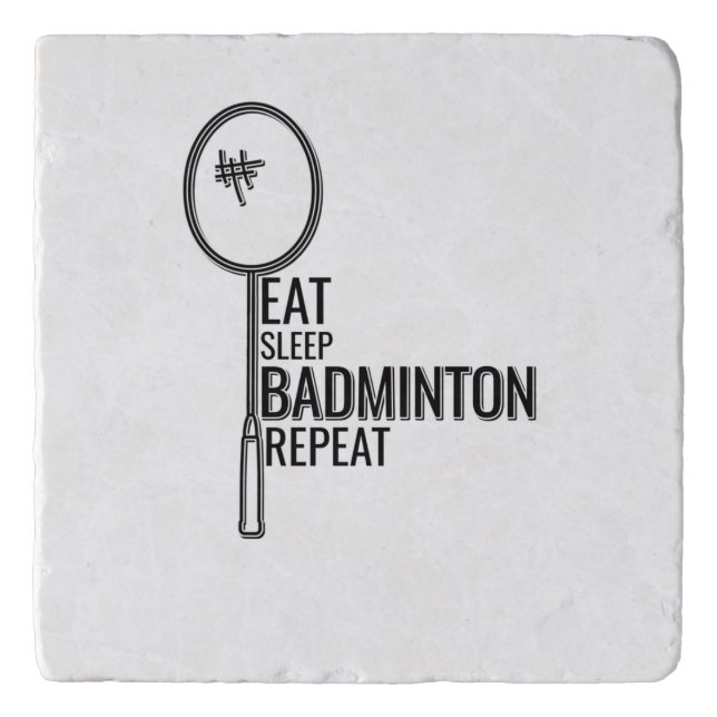 Badminton - Eat Sleep Badminton Repeat Trivet (Front)