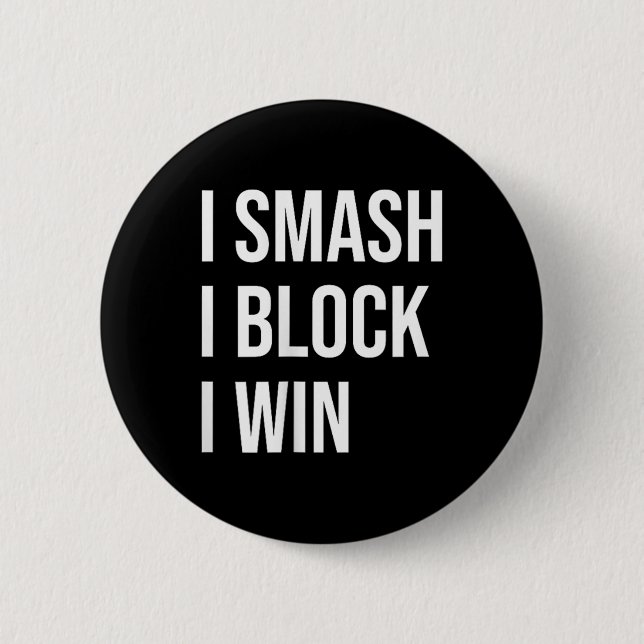 Badminton Enthusiasts Meme Quote  Button (Front)