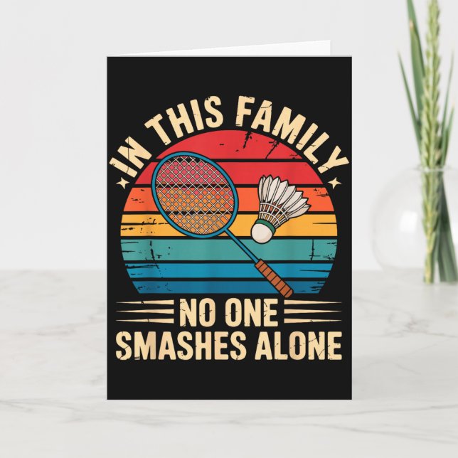 Badminton Family Matching Funny Quote For Badminto Card (Front)