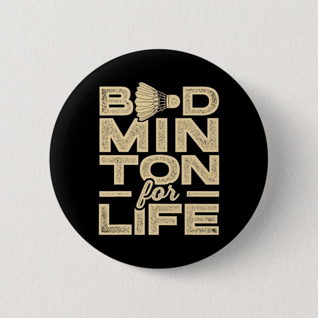 Badminton For Life Badminton Player Shuttle Cross  Button (Front)