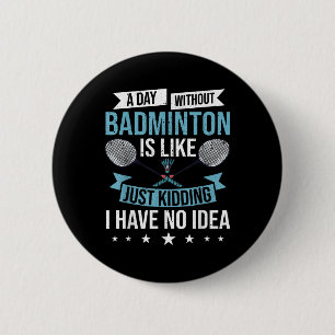 Badminton Games Funny Sports Training Competition Button