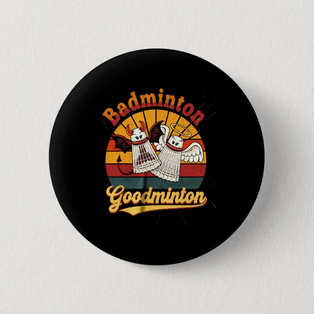 Badminton Goodminton Funny Sports Humor  Button (Front)