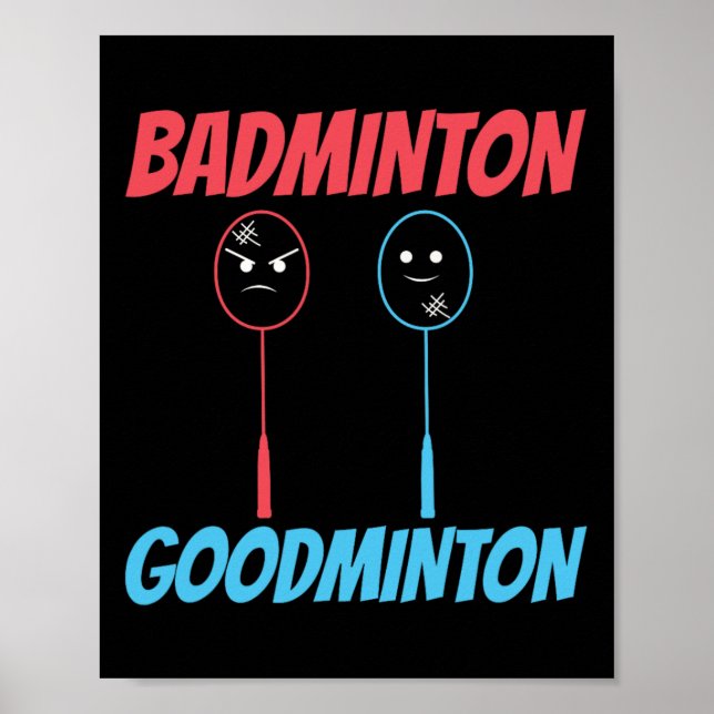 Badminton Goodminton Racket Meme  Poster (Front)