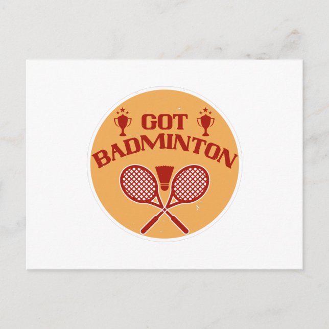 Badminton - Got Badminton Postcard (Front)