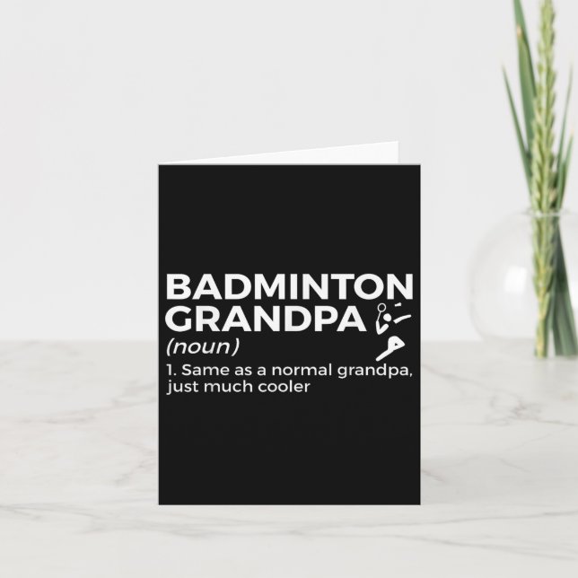 Badminton Grandpa Definition Funny Badminton Playe Card (Front)