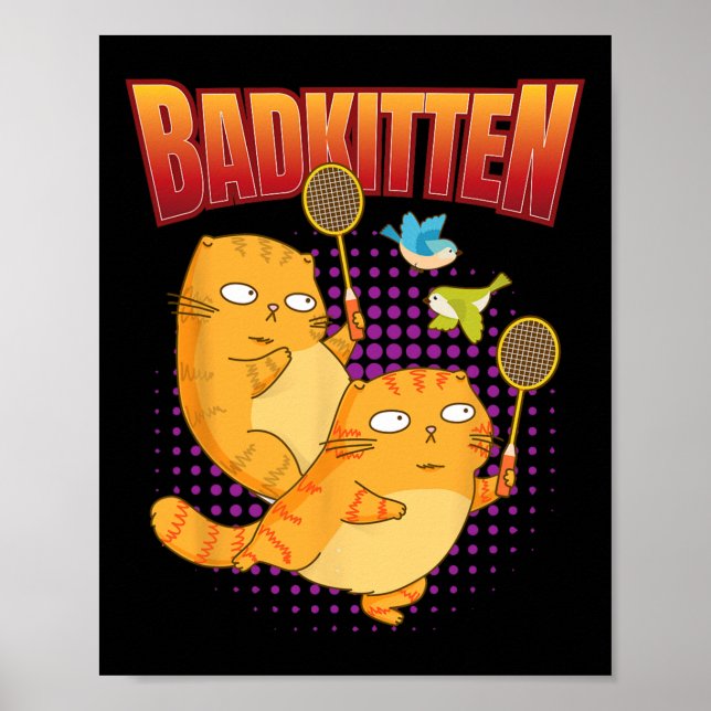 Badminton I Badkitten Cat I Badminton Racket Shutt Poster (Front)