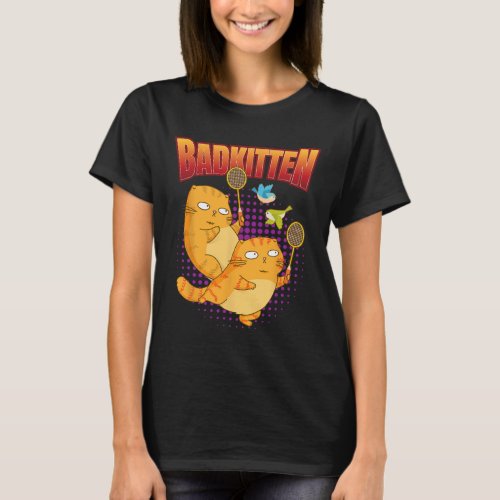 Badminton I Badkitten Cat I Badminton Racket Shutt T-Shirt
