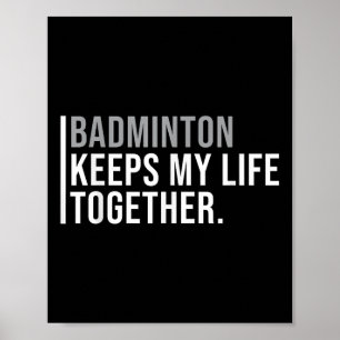 Badminton Is Calling Decline Accept Fun Saying Poster