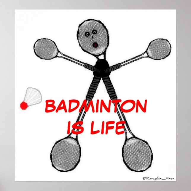 Badminton is Life Poster (Front)
