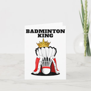 Badminton King _ Mens Badminton Player Shirt Boys  Card
