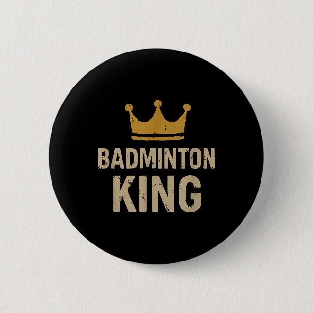 Badminton King – Smash Legend &amp; Court Ruler  Button (Front)