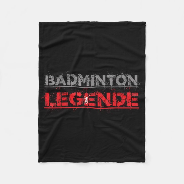 Badminton Legend Funny Badminton Gift Shuttle  Fleece Blanket (Front)