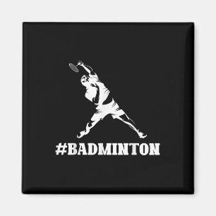 Badminton Lover Funny Sports Player Coach Graphic  Magnet