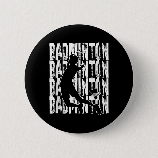 Badminton Lovers Theme Graphic Design  Button (Front)